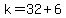 k=32%2B6