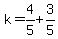 k=4%2F5%2B3%2F5