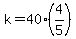 k=40%284%2F5%29