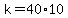 k=40%2A10