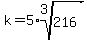 k=5%2Aroot%283%2C216%29