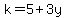k=5%2B3y