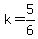 k=5%2F6