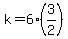 k=6%283%2F2%29