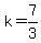 k=7%2F3