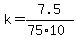 k=7.5%2F%2875%2A10%29