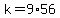 k=9%2A56