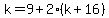 k=9%2B2%28k%2B16%29