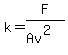k=F%2F%28Av%5E2%29