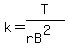 k=T%2F%28rB%5E2%29
