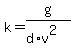 k=g%2F%28d%2Av%5E2%29