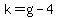 k=g-4