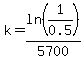 k=ln%281%2F0.5%29%2F5700
