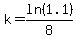 k=ln%281.1%29%2F8