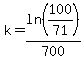 k=ln%28100%2F71%29%2F700
