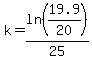 k=ln%2819.9%2F20%29%2F25