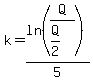 k=ln%28Q%2F%28Q%2F2%29%29%2F5