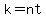k=nt