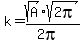 k=sqrt%28A%29sqrt%282pi%29%2F%282pi%29