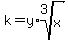 k=y%2Aroot%283%2Cx%29