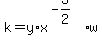 k=y%2Ax%5E%28-3%2F2%29%2Aw