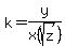 k=y%2Fx%28sqrt%28z%29%29