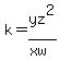 k=yz%5E2%2F%28xw%29