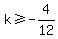 k%3E=-4%2F12