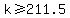 k%3E=211.5