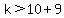 k%3E10%2B9