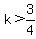 k%3E3%2F4