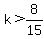 k%3E8%2F15