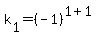 k%5B1%5D+=+%28-1%29%5E%281%2B1%29
