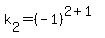 k%5B2%5D+=+%28-1%29%5E%282%2B1%29