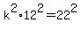 k%5E2%2A12%5E2=22%5E2
