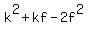 k%5E2%2Bkf-2f%5E2
