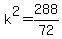 k%5E2=288%2F72
