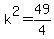 k%5E2=49%2F4