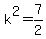 k%5E2=7%2F2