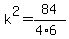 k%5E2=84%2F%284%2A6%29