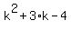 k%5E2+%2B3%2Ak+-4