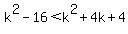 k%5E2-16+%3Ck%5E2%2B4k%2B4