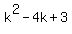 k%5E2-4k%2B3