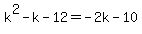 k%5E2-k-12=-2k-10