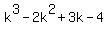k%5E3+-+2k%5E2+%2B+3k+-+4