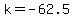 k+=+-+62.5