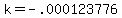k+=+-.000123776+