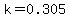 k+=+0.305