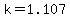 k+=+1.107