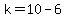 k+=+10+-+6